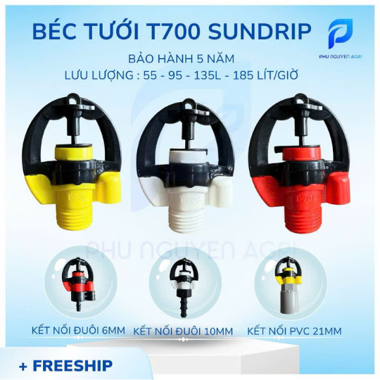 BÉC TƯỚI T700 SUNDRIP